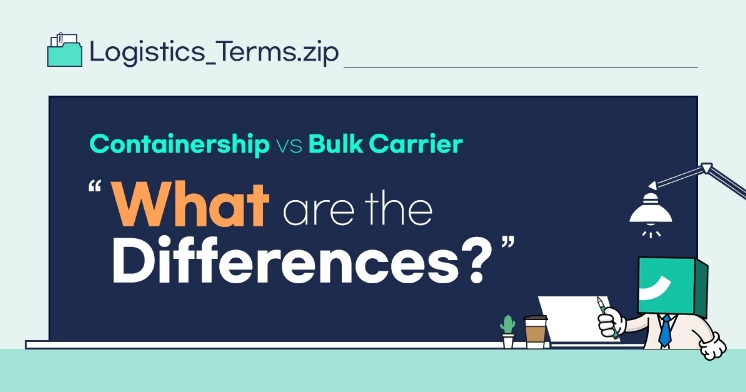 Containership vs Bulk Carrier_What are the differences?